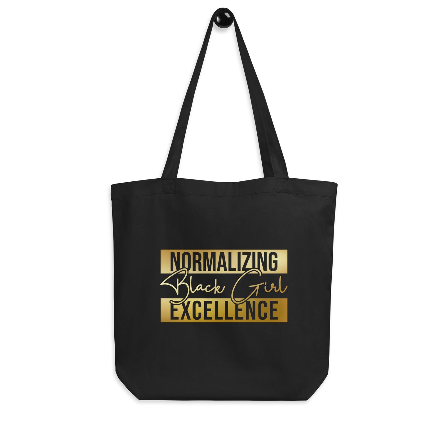 "BLACK GIRL EXCELLENCE" Eco Tote Bag