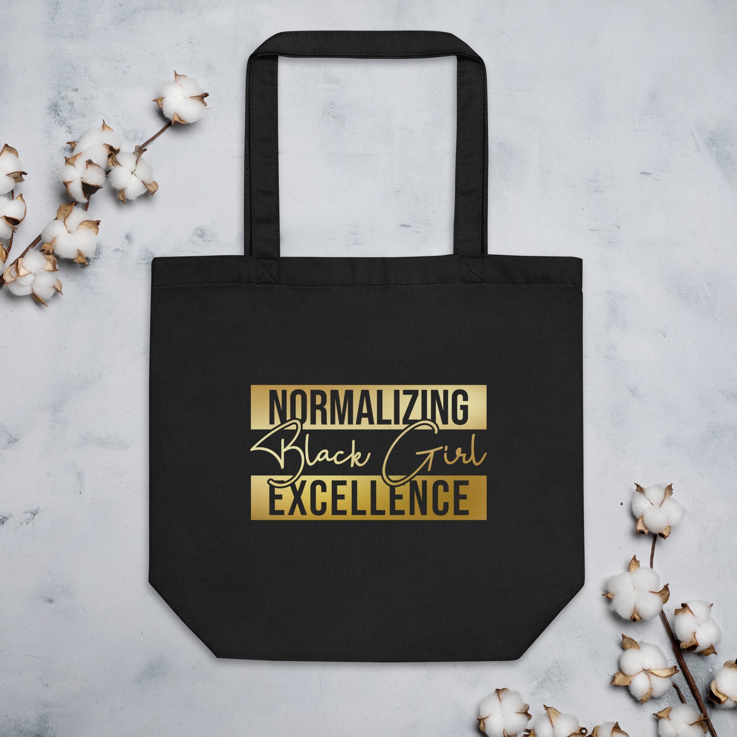 "BLACK GIRL EXCELLENCE" Eco Tote Bag