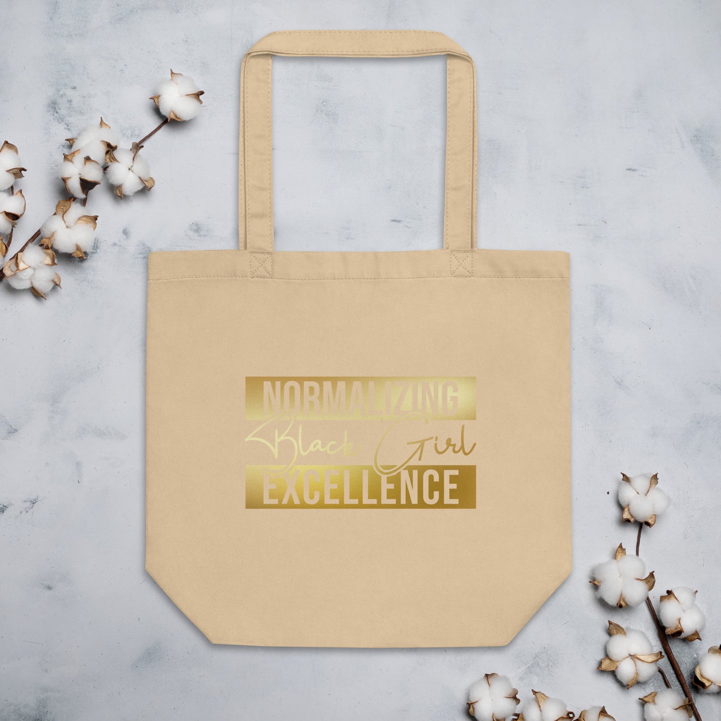 "BLACK GIRL EXCELLENCE" Eco Tote Bag