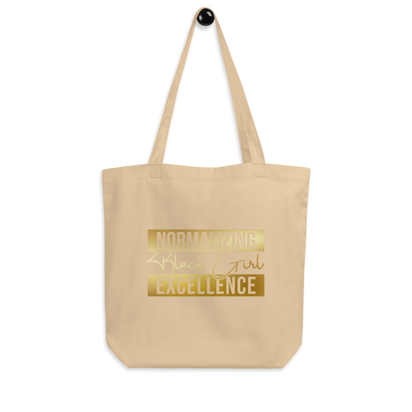 "BLACK GIRL EXCELLENCE" Eco Tote Bag