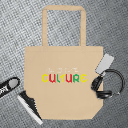 "DO IT FOR THE CULTURE" Tote Bag