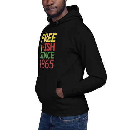 "FREE'ish" Hoodie (Unisex)