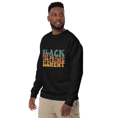 "THE PRIME ELEMENT" Unisex Premium Sweatshirt