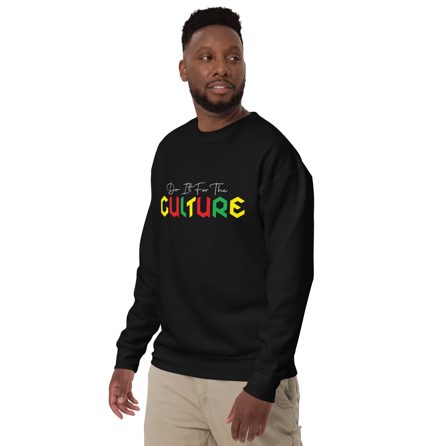 "DO IT FOR THE CULTURE" Unisex Premium Sweatshirt