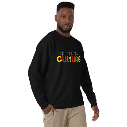 "DO IT FOR THE CULTURE" Unisex Premium Sweatshirt