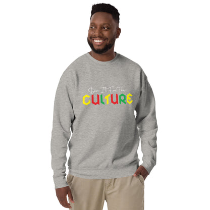 "DO IT FOR THE CULTURE" Unisex Premium Sweatshirt