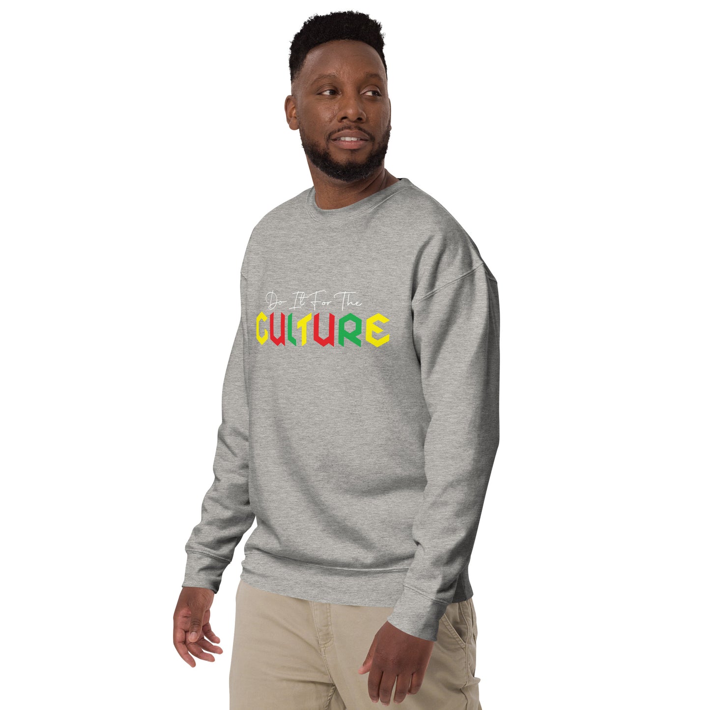 "DO IT FOR THE CULTURE" Unisex Premium Sweatshirt