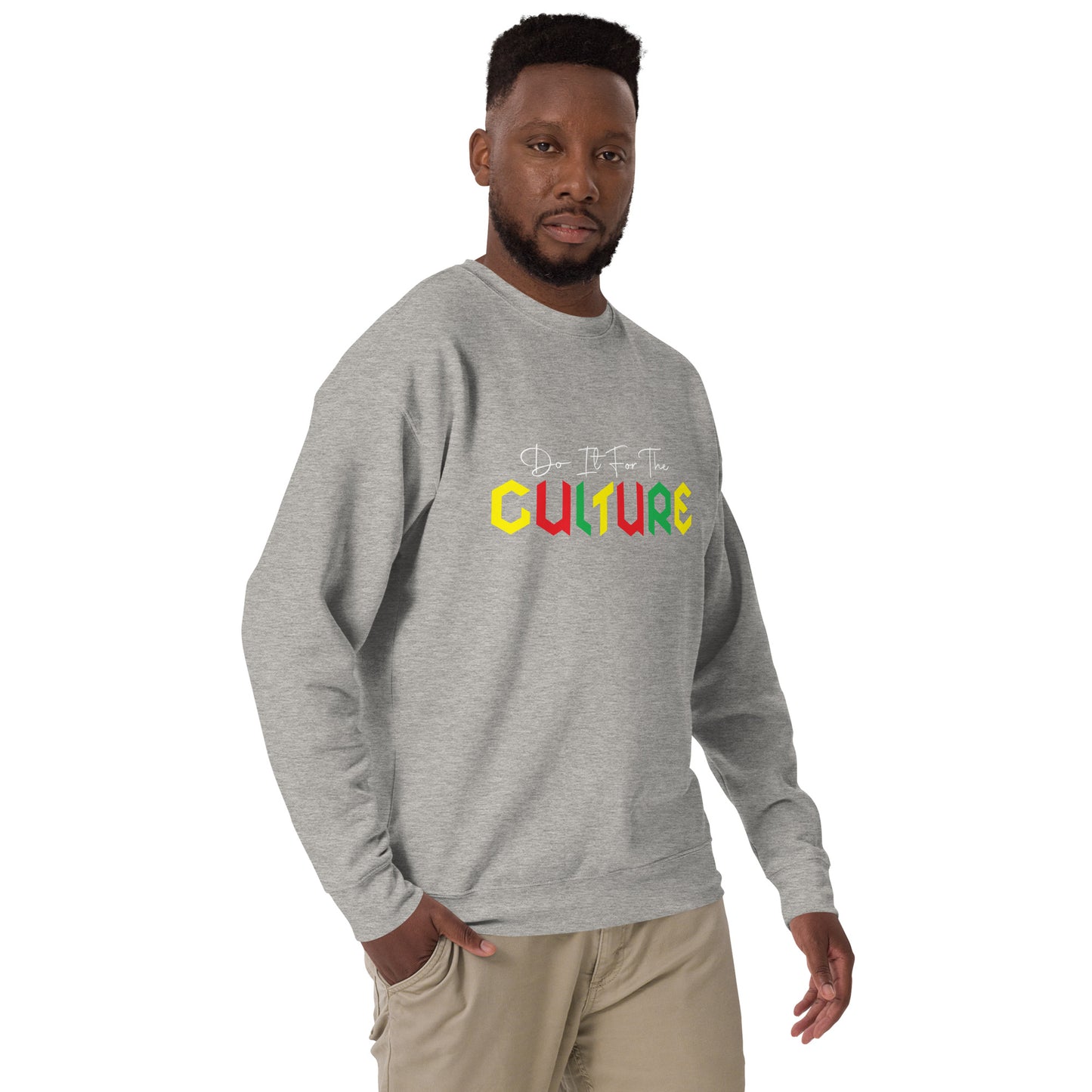 "DO IT FOR THE CULTURE" Unisex Premium Sweatshirt