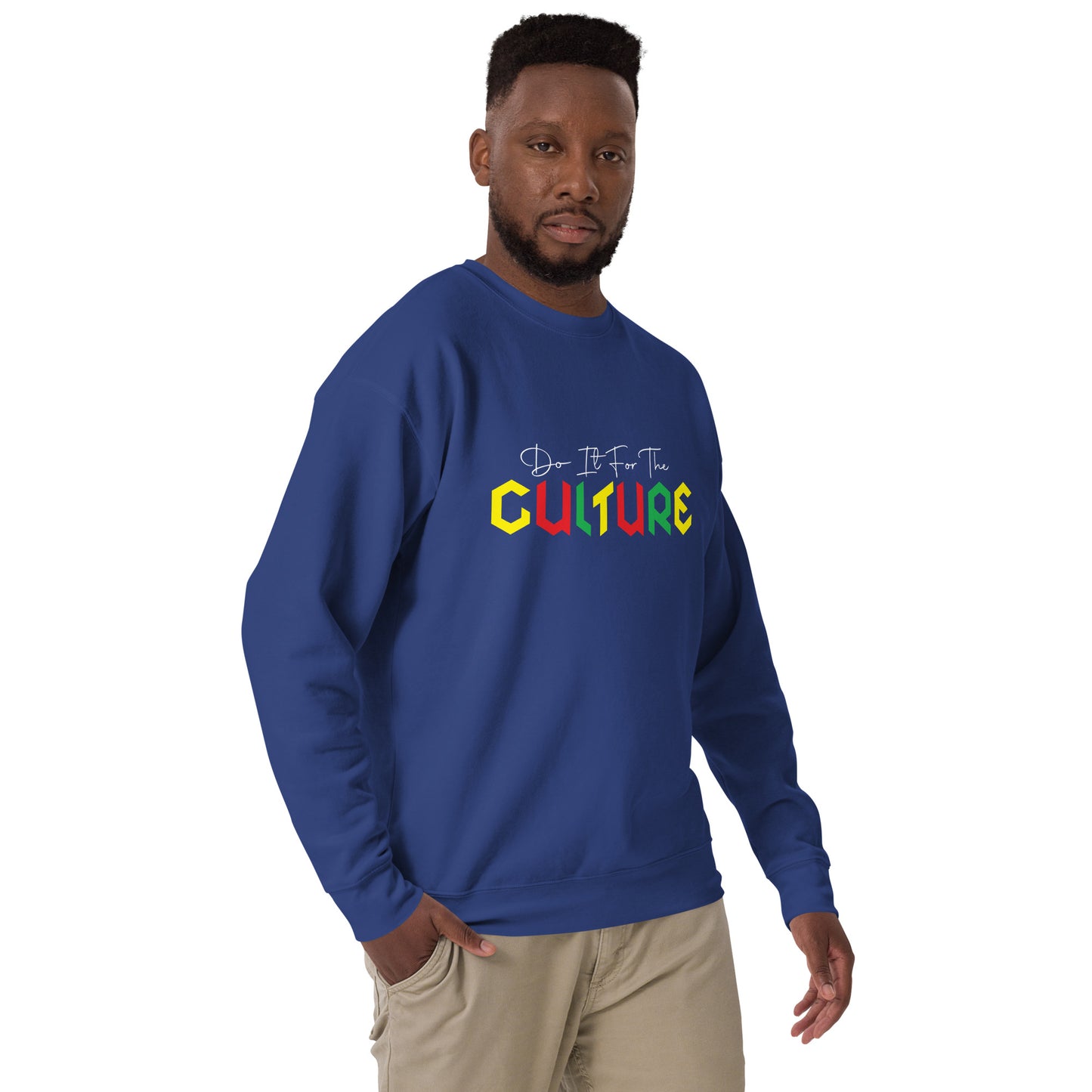 "DO IT FOR THE CULTURE" Unisex Premium Sweatshirt