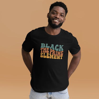 "THE PRIME ELEMENT" Unisex T-shirt