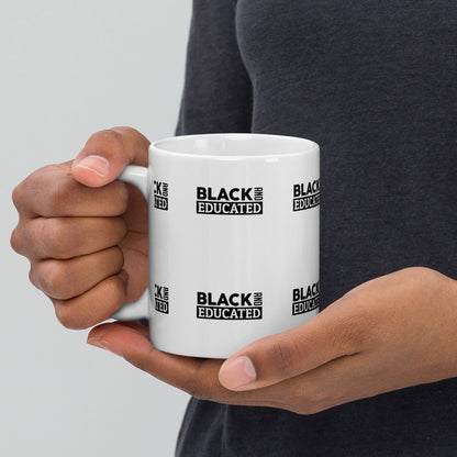 "BLACK AND EDUCATED" White glossy mug