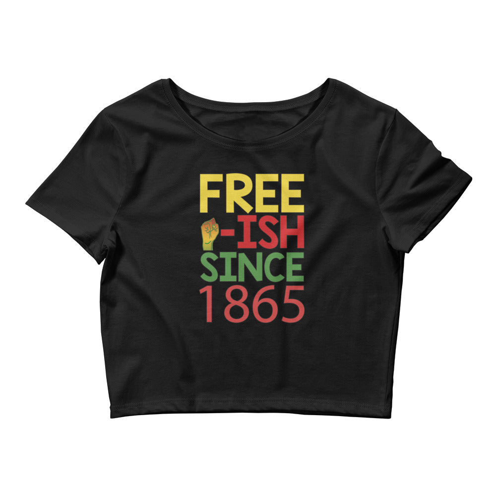 "FREE'ish" Women’s Crop Tee